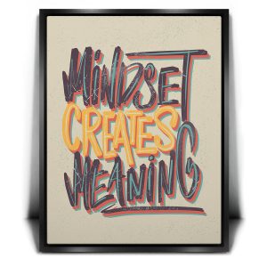 Mindset Creates Meaning Canvas