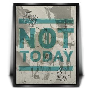 Not Today - Sketch I Canvas
