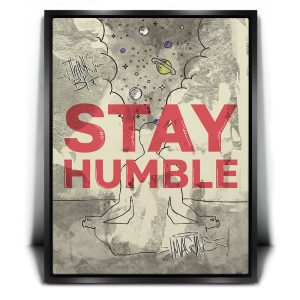 Stay Humble - Sketch Canvas