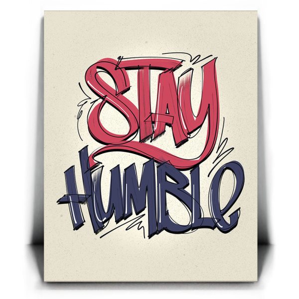Stay Humble - Calligraphy I Canvas - Image 2