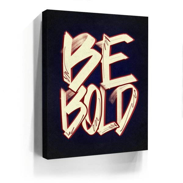 Be Bold - Calligraphy I Canvas - Image 4